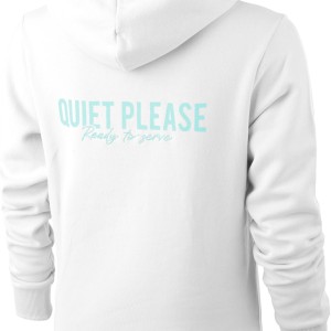 Women's QUIET PLEASE ready to serve hoodie